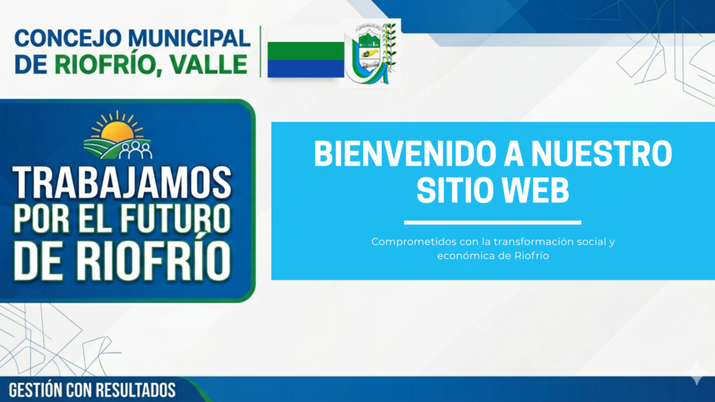 Banner del Concejo Municipal de Riofrío Valle sobre desarrollo social y económico.